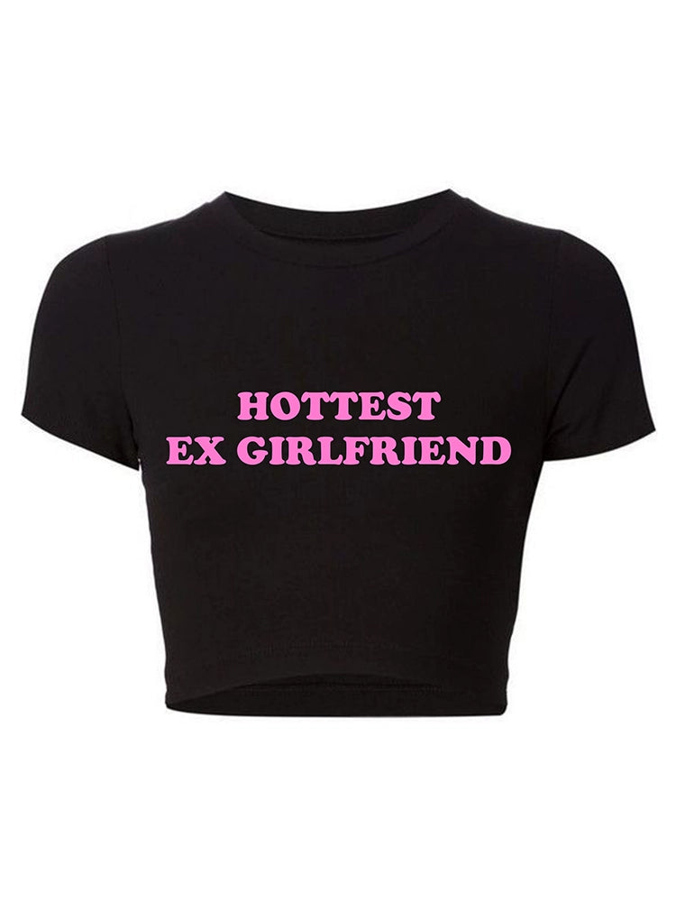 HOTTEST EX GIRLFRIEND baby tee